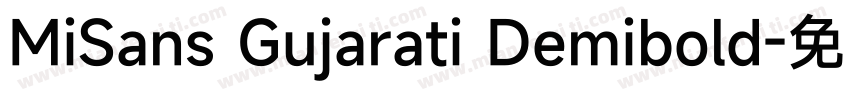 MiSans Gujarati Demibold字体转换